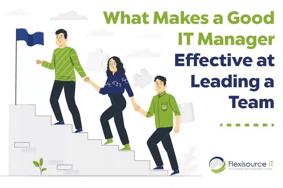 What_Makes_A_Good_IT_Manager_Effective_At_Leading_A_Team-01